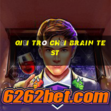 giải trò chơi brain test