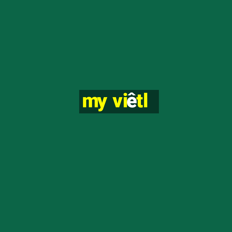 my viêtl