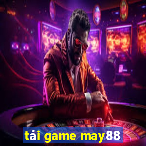 tải game may88