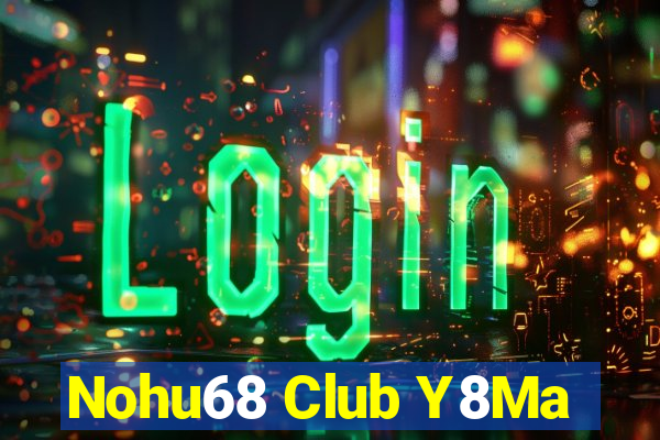 Nohu68 Club Y8Ma