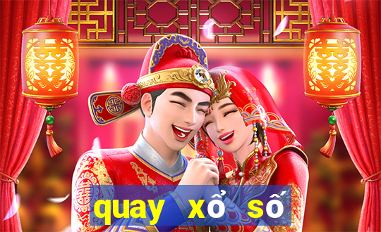 quay xổ số vĩnh long