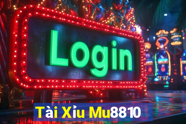 Tài Xỉu Mu8810