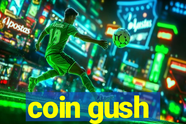 coin gush