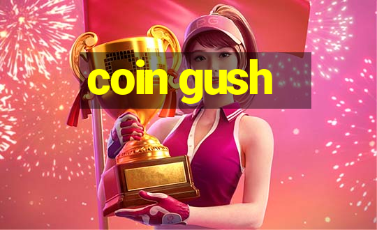 coin gush