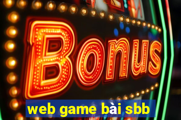 web game bài sbb