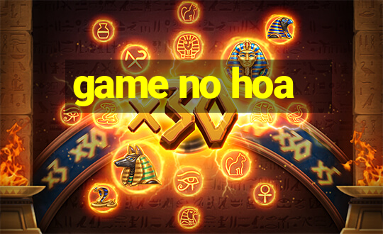 game no hoa