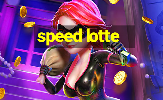 speed lotte