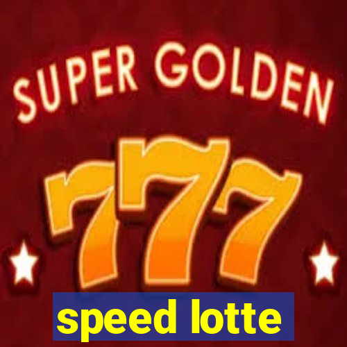 speed lotte