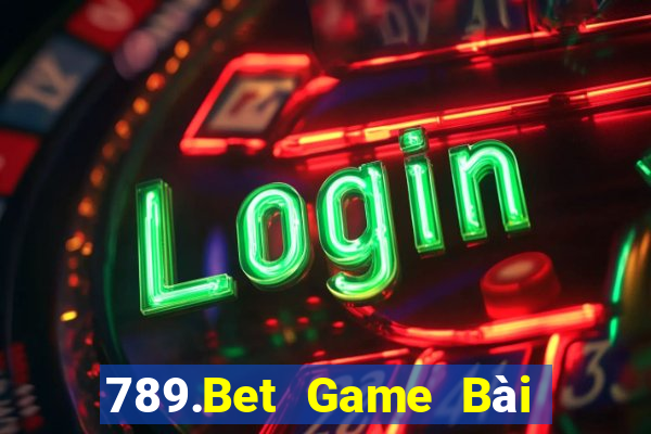 789.Bet Game Bài Xóc Đĩa