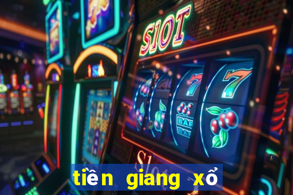 tiền giang xổ số tiền giang