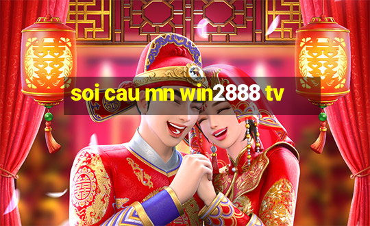 soi cau mn win2888 tv