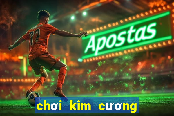 chơi kim cương cổ điển