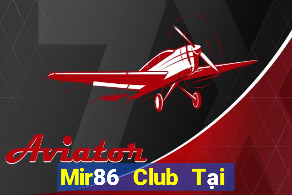 Mir86 Club Tại Game Bài B52