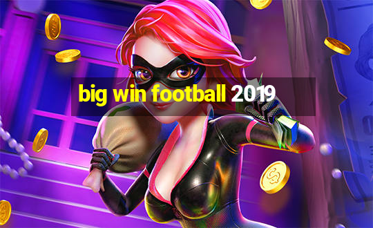 big win football 2019