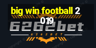 big win football 2019