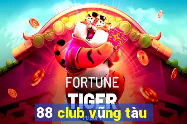 88 club vũng tàu