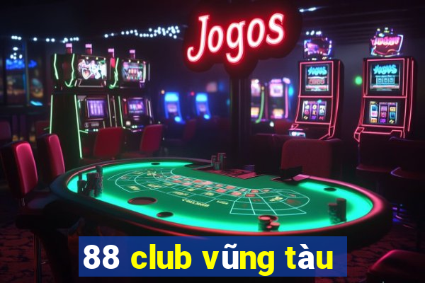 88 club vũng tàu