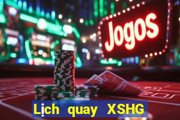 Lịch quay XSHG ngày 15