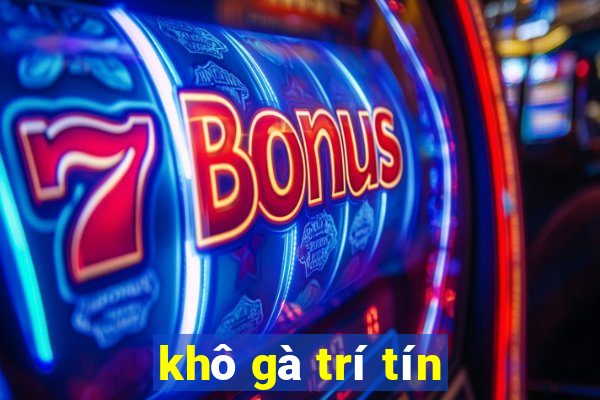 khô gà trí tín