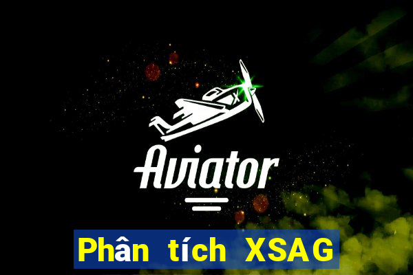 Phân tích XSAG Thứ 7