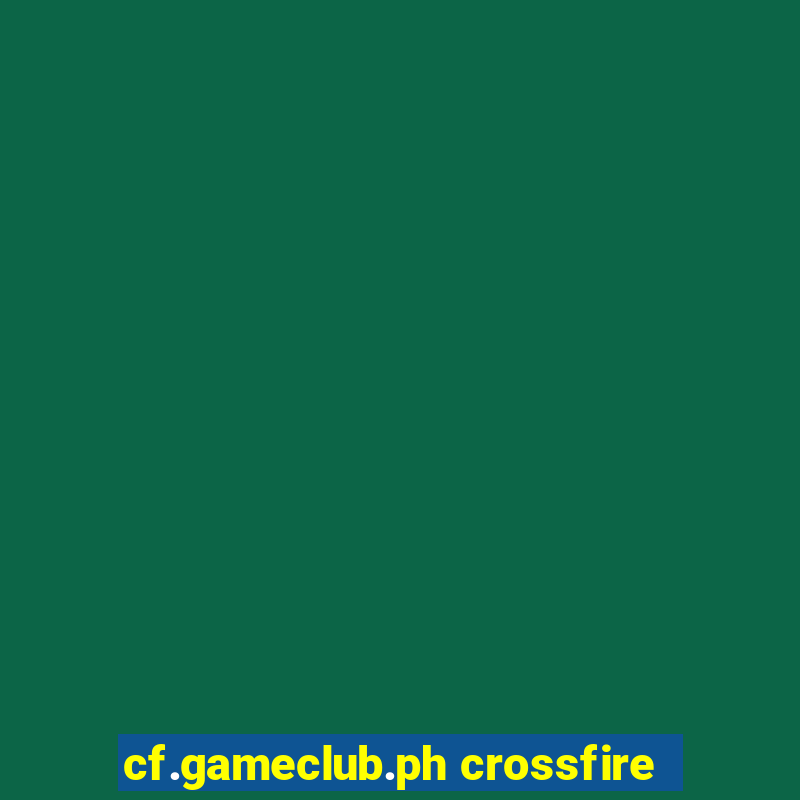 cf.gameclub.ph crossfire