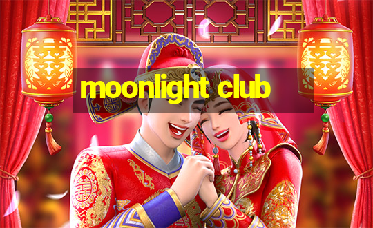 moonlight club