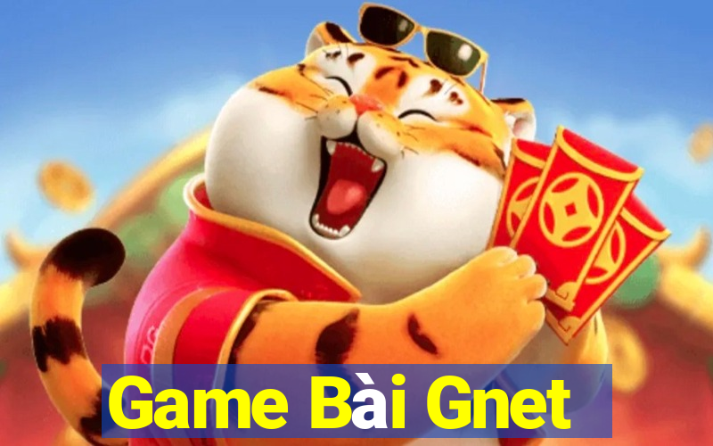 Game Bài Gnet