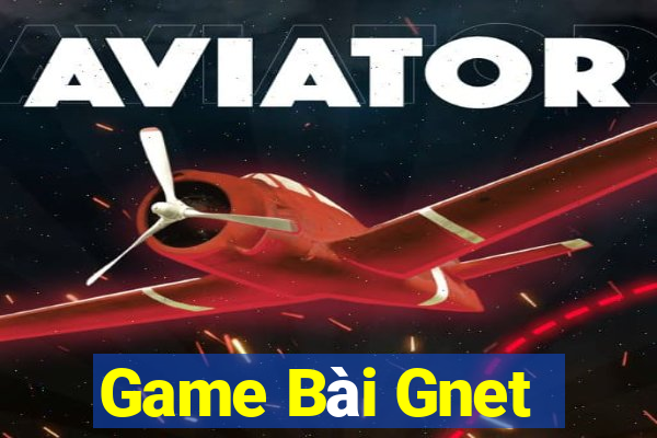 Game Bài Gnet