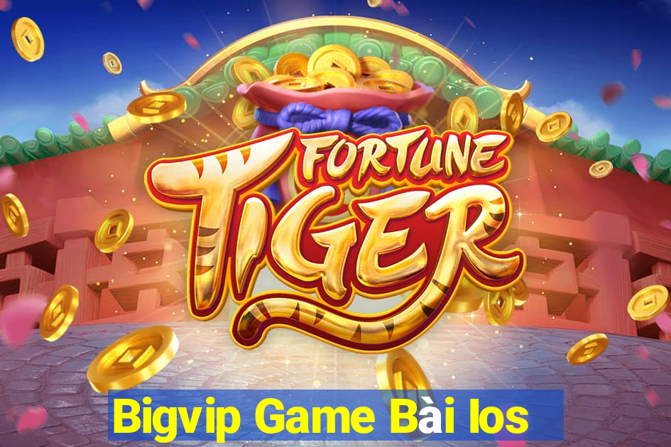 Bigvip Game Bài Ios