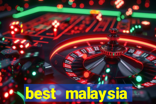 best malaysia online casino