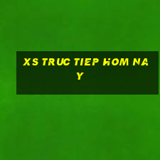 xs truc tiep hom nay