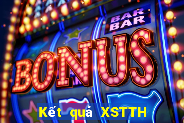 Kết quả XSTTH hôm qua