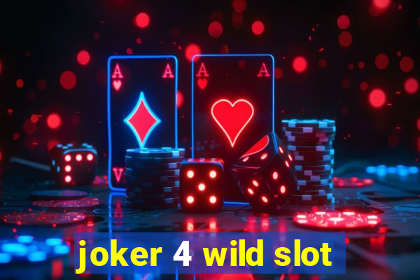 joker 4 wild slot