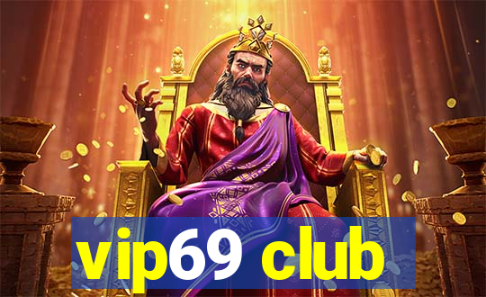 vip69 club