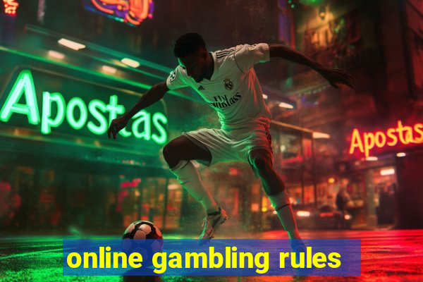 online gambling rules