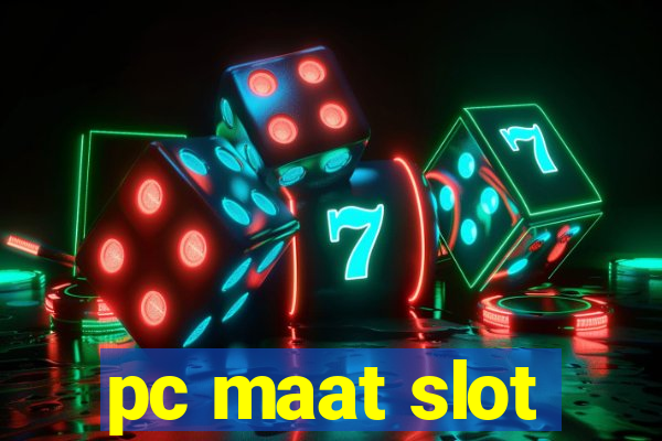 pc maat slot