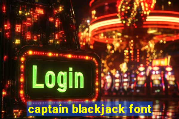 captain blackjack font