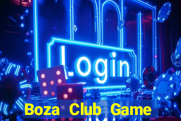 Boza Club Game Bài Apk