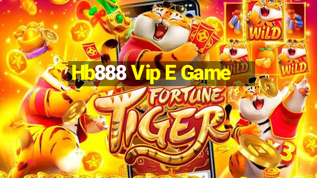 Hb888 Vip E Game