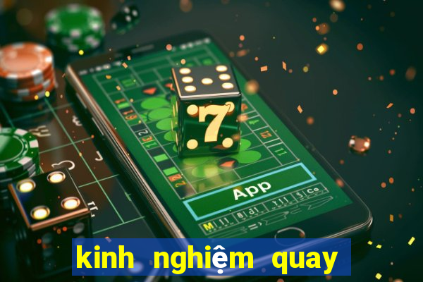 kinh nghiệm quay slot game