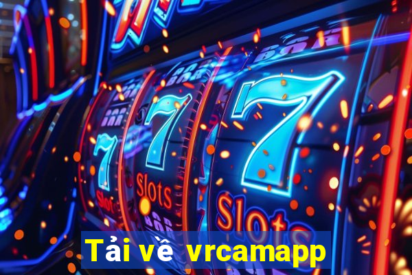 Tải về vrcamapp