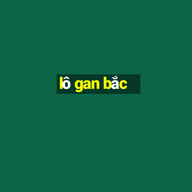 lô gan bắc