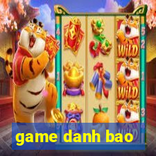 game danh bao