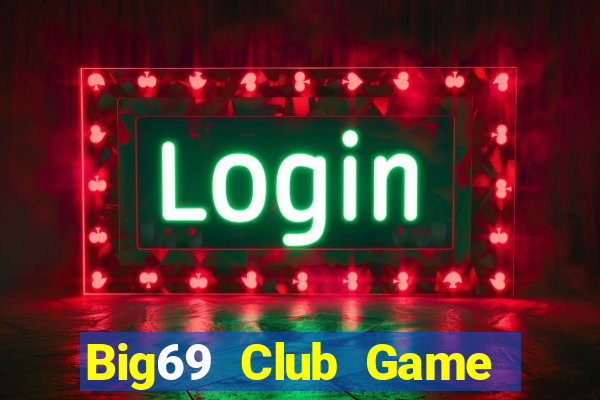 Big69 Club Game Bài Twin