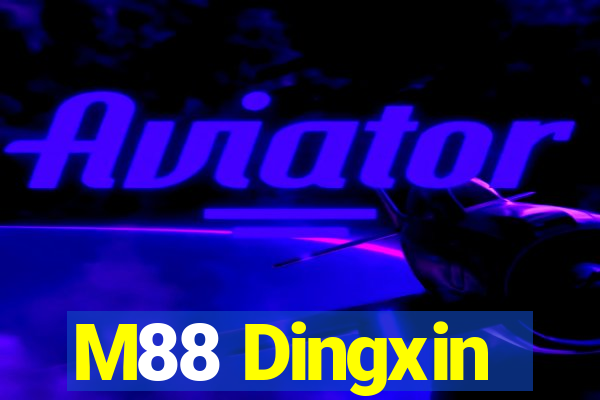 M88 Dingxin