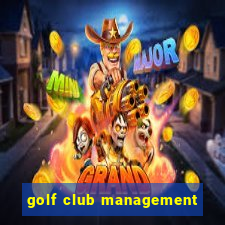 golf club management