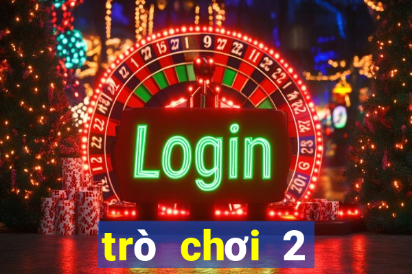 trò chơi 2 người cờ vua