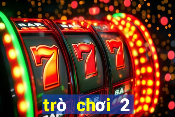 trò chơi 2 người cờ vua