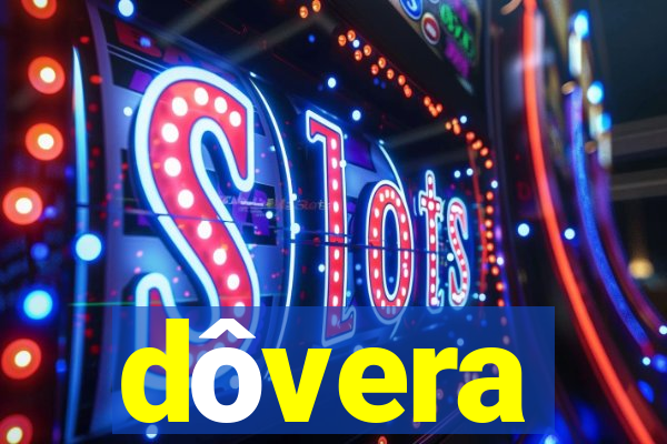 dôvera