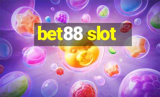 bet88 slot